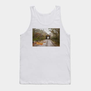 Harrington Covered Bridge Erie County Pennsylvania Tank Top